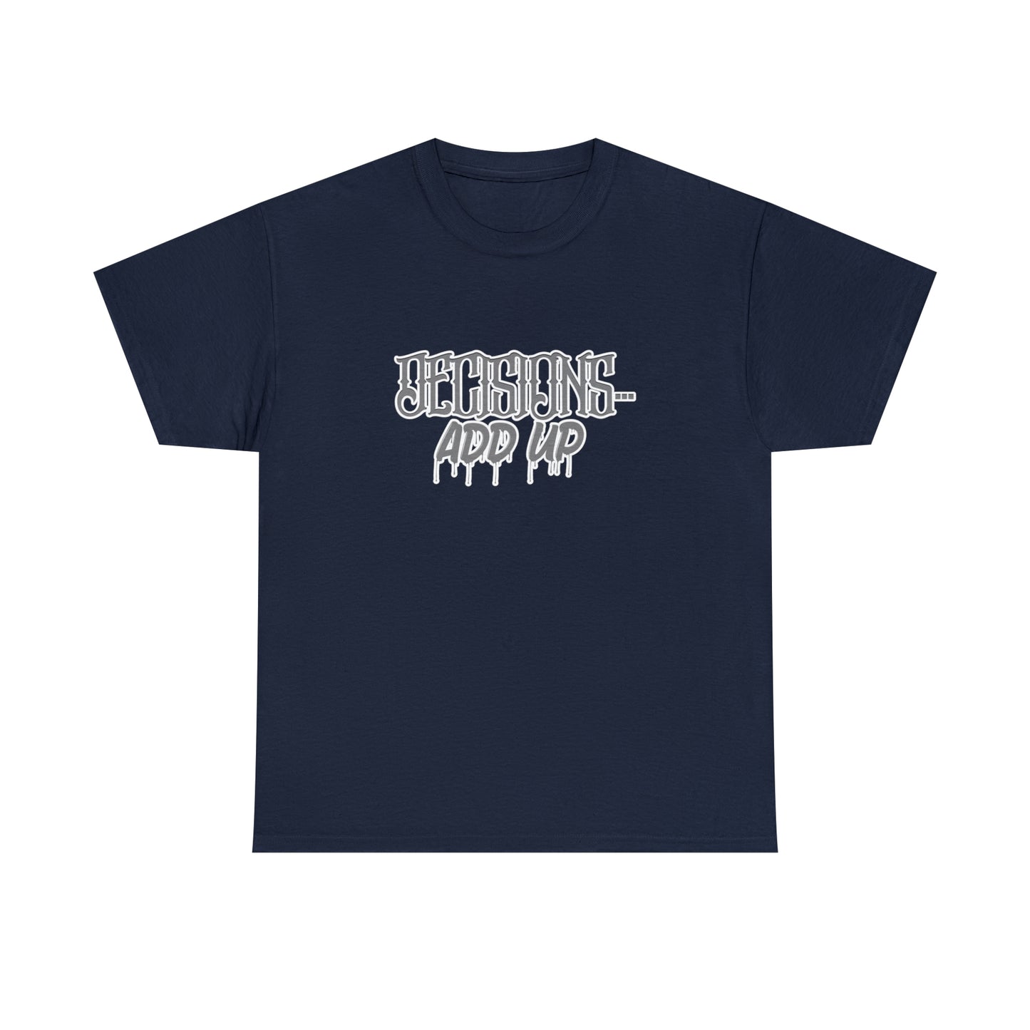 Decisions TrueDaily - Heavy Cotton Tee