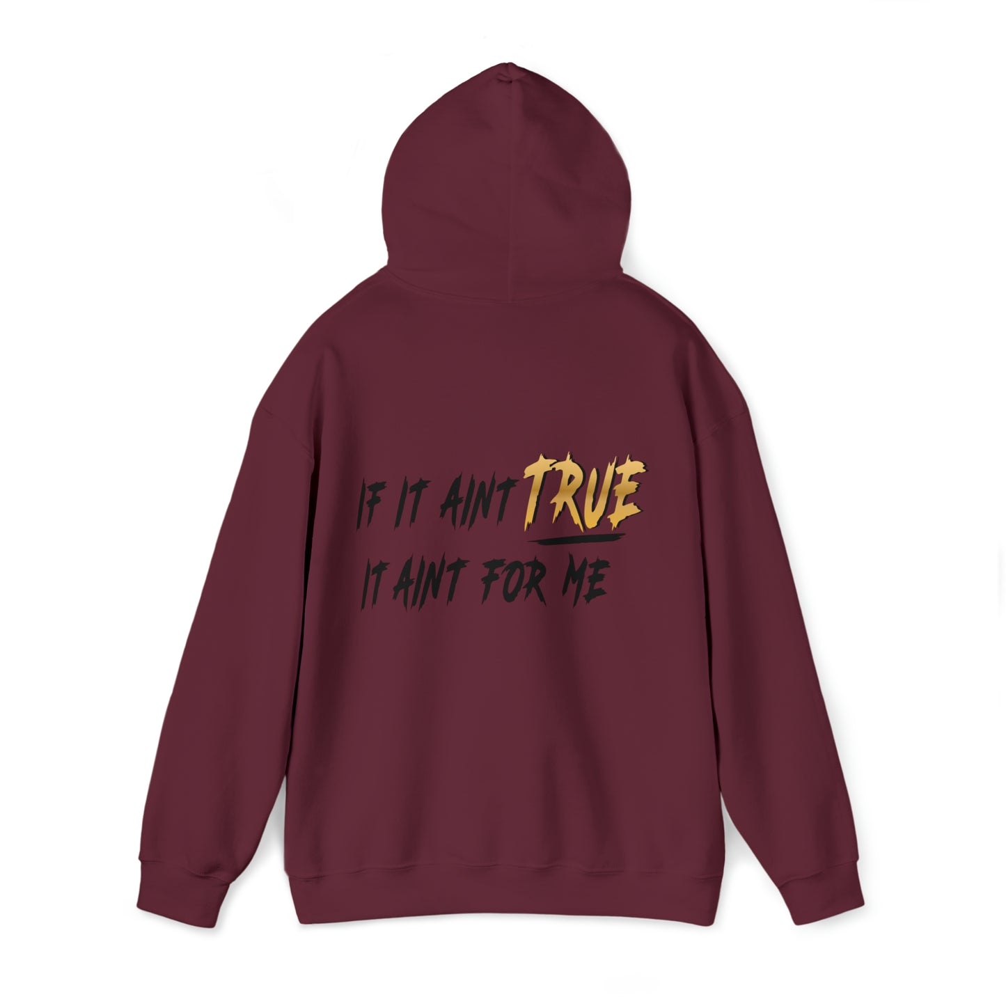 If It Ain't True - Heavy Blend™ Hooded Sweatshirt