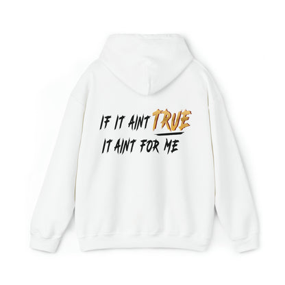 If It Ain't True - Heavy Blend™ Hooded Sweatshirt