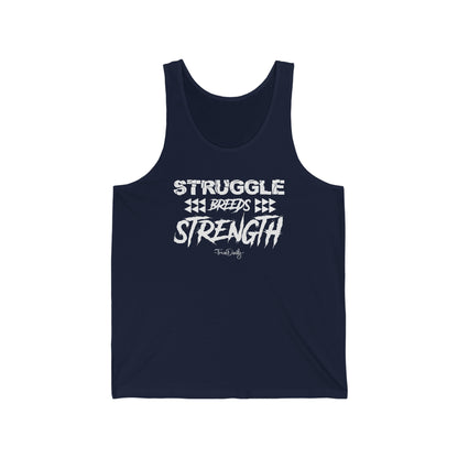 Struggle Breeds Strength - Jersey Tank