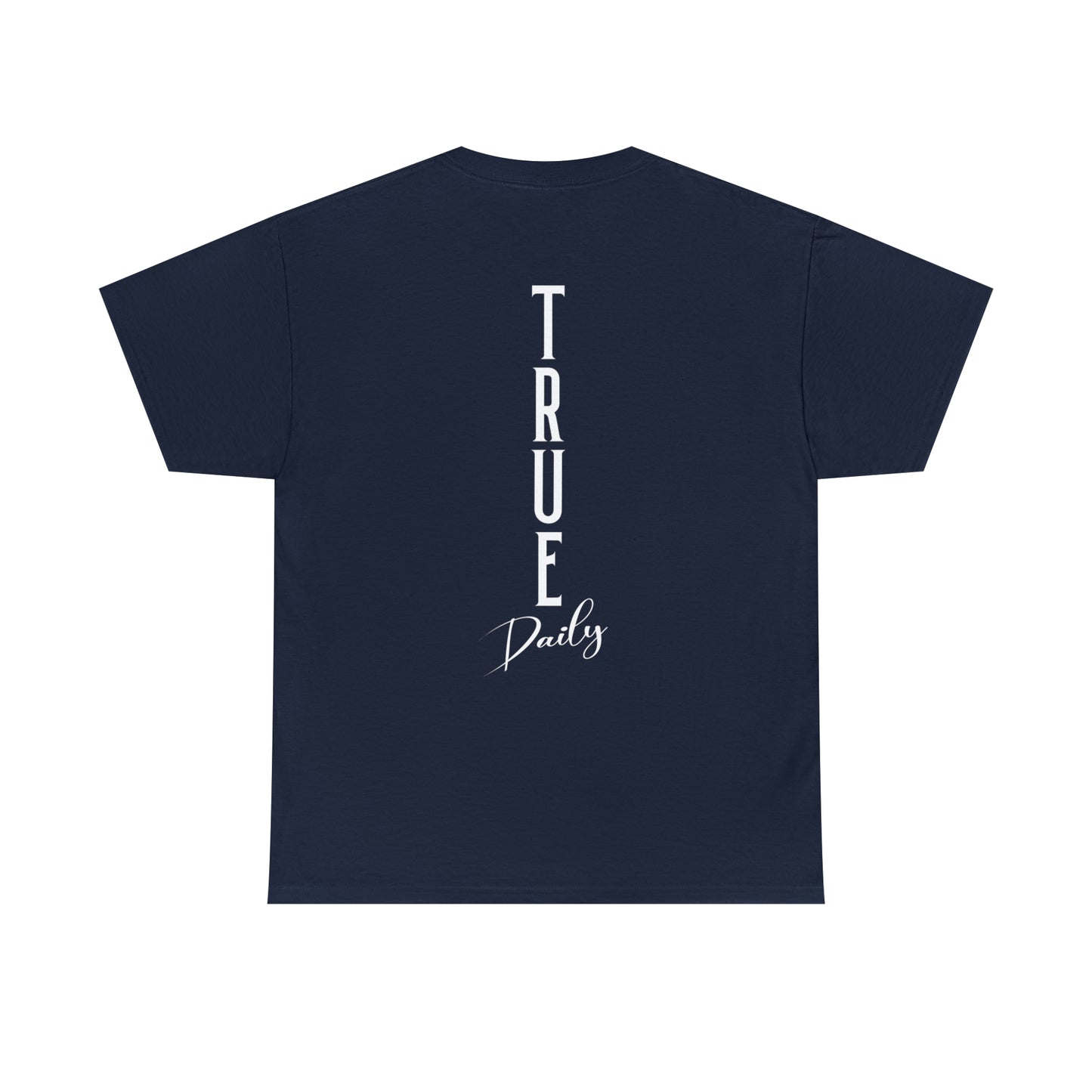 Decisions TrueDaily - Heavy Cotton Tee