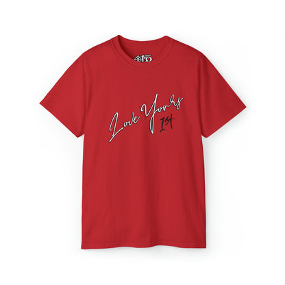 Love Yours 1st -  Ultra Cotton Tee