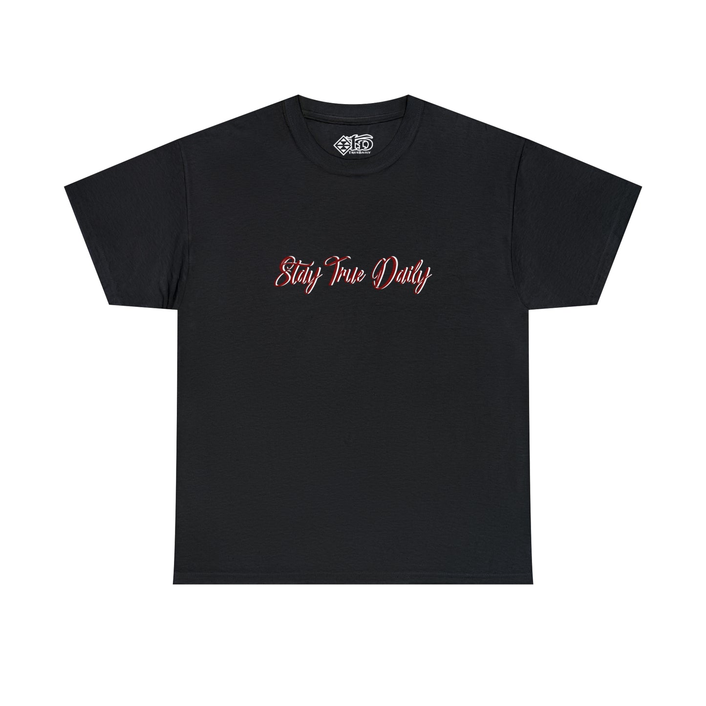 Stay True Daily - Heavy Cotton Tee