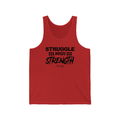 Struggle Breeds Strength - Jersey Tank