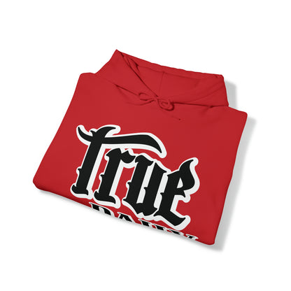 True Daily If It Ain't True I Don't Want It - Hooded Sweatshirt