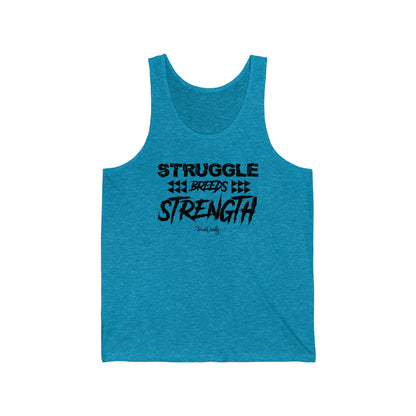 Struggle Breeds Strength - Jersey Tank