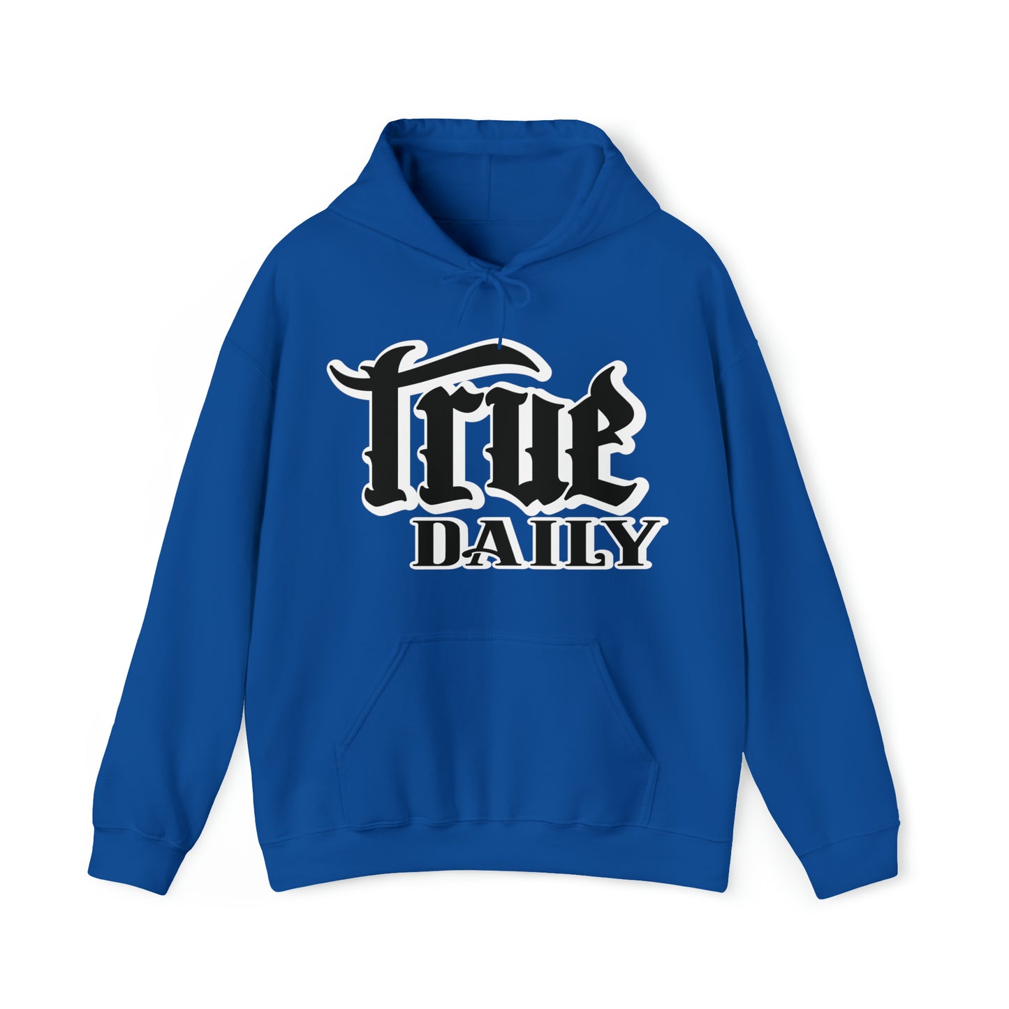 True Daily If It Ain't True I Don't Want It - Hooded Sweatshirt